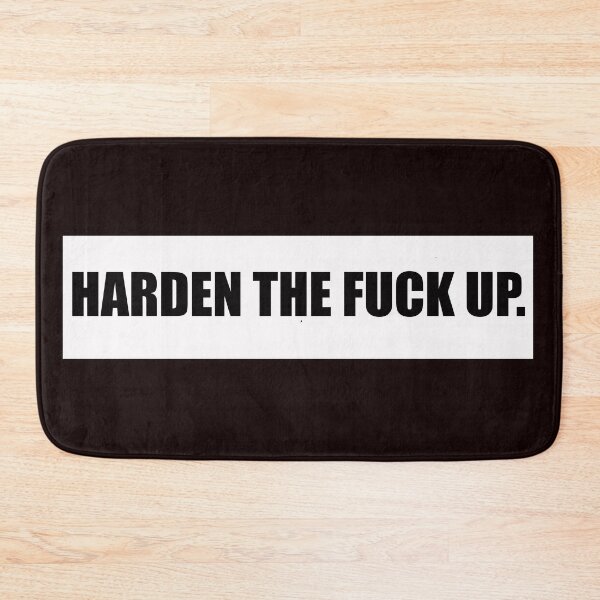 Item preview, Harden the Fuck Up designed and sold by CthulhusPajamas.