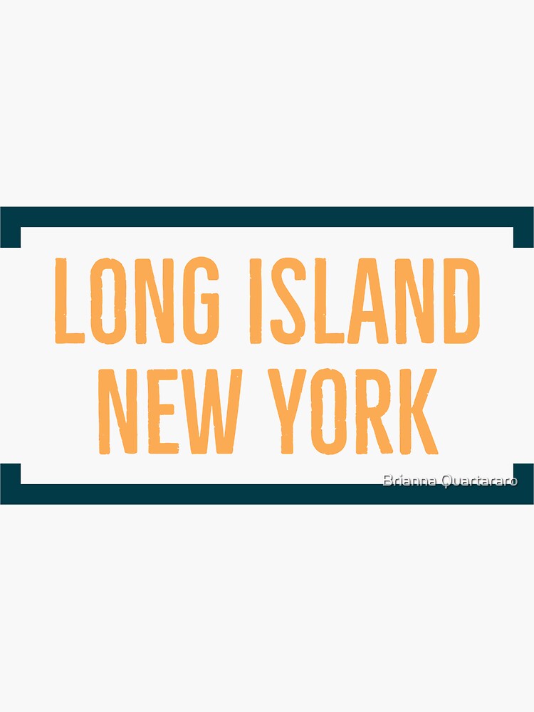 "Long Island, New York" Sticker for Sale by bribri1010 Redbubble