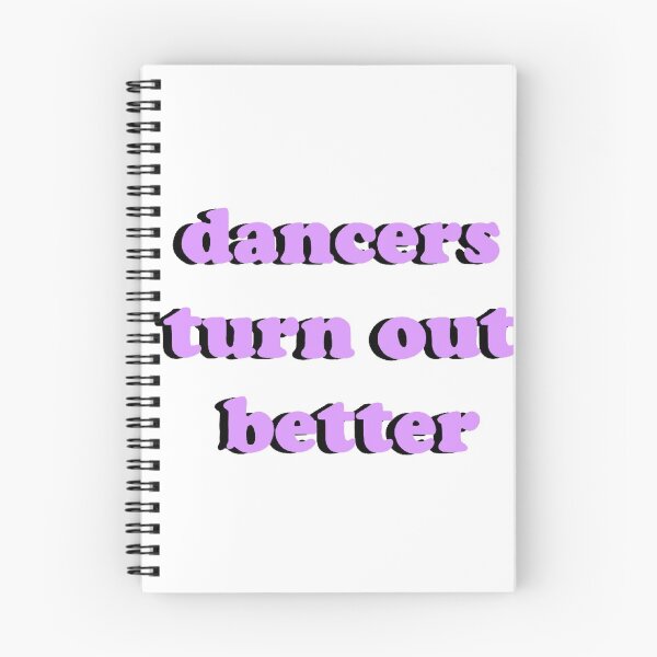 Item preview, Dancers Turn Out Better designed and sold by kaitygrace.