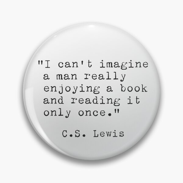 Item preview, C.S. Lewis designed and sold by Ariana Mila -  Awesome quotes.