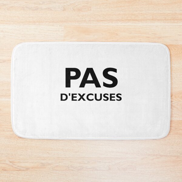 Item preview, Pas d'excuses designed and sold by El-Farouk.