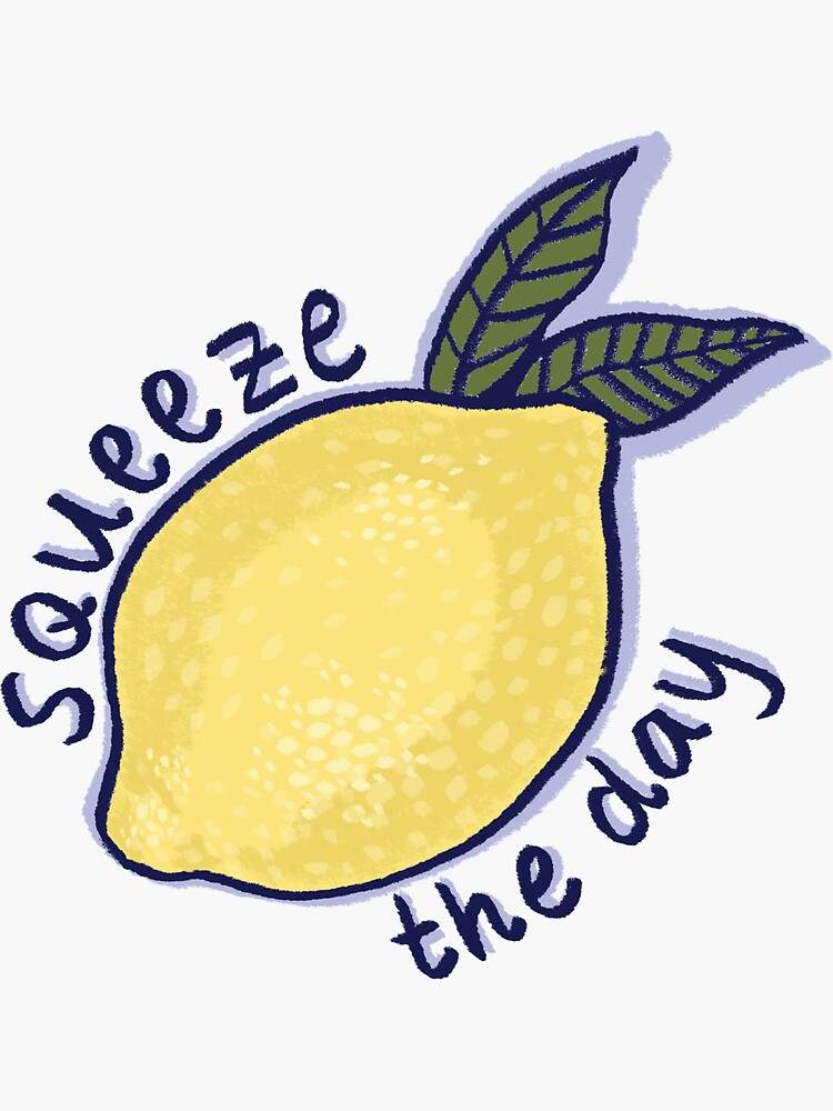 Squeeze The Day Lemon Sticker For Sale By Gabyjostratmann Redbubble 7999