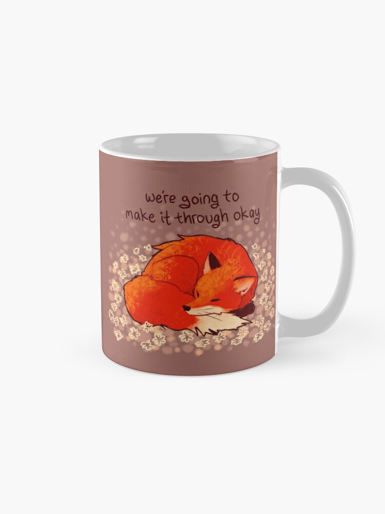 Alternate view of "We're Going to Make it Through Okay" Sleeping Flower Fox Coffee Mug