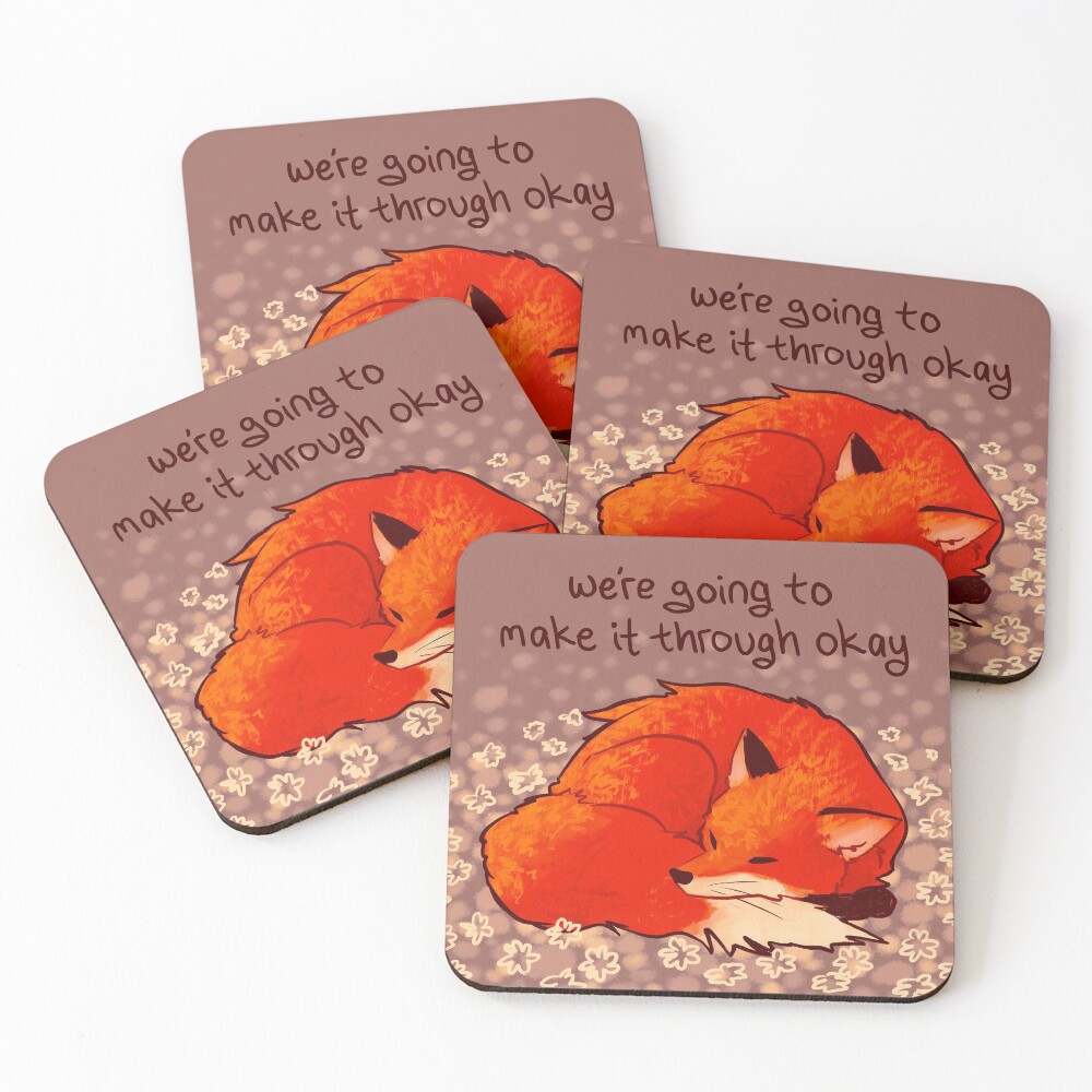 "We're Going to Make it Through Okay" Sleeping Flower Fox Coasters (Set of 4)