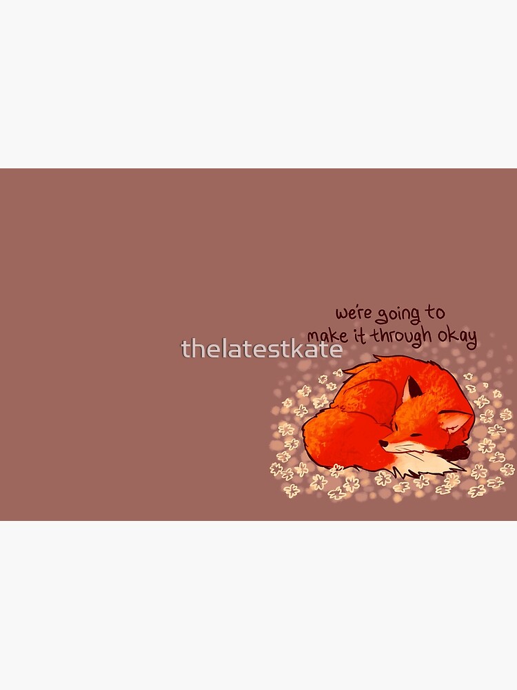 "We're Going to Make it Through Okay" Sleeping Flower Fox by thelatestkate