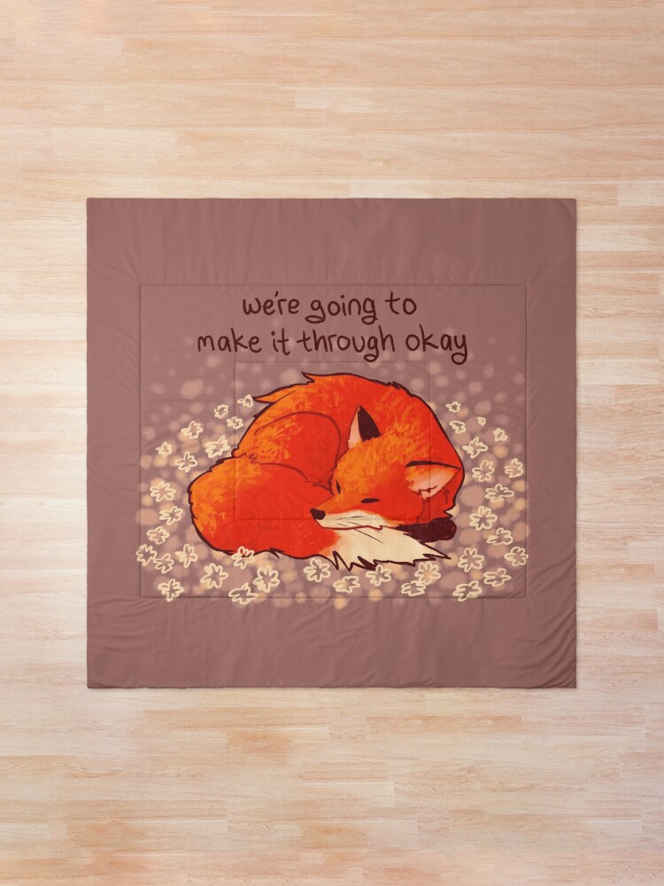 Alternate view of "We're Going to Make it Through Okay" Sleeping Flower Fox Comforter