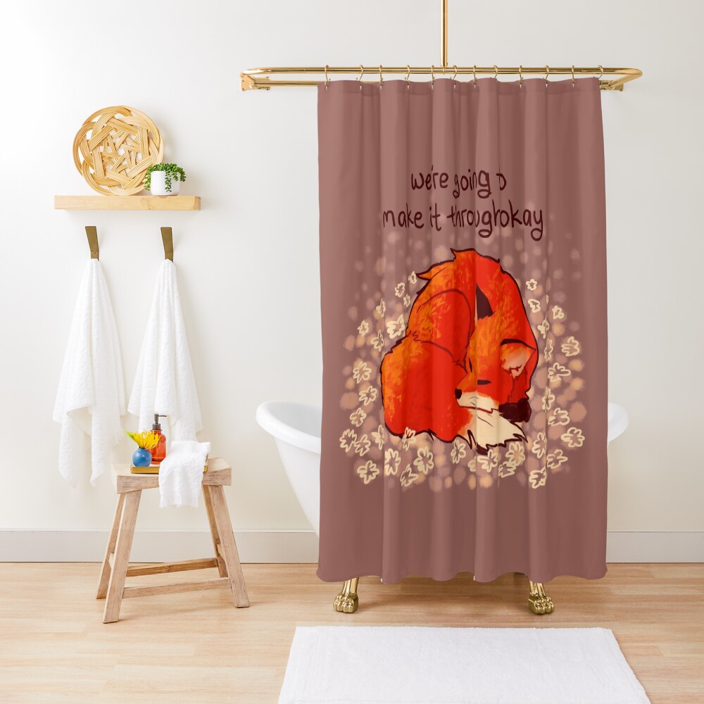 "We're Going to Make it Through Okay" Sleeping Flower Fox Shower Curtain