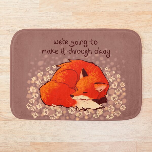"We're Going to Make it Through Okay" Sleeping Flower Fox Bath Mat