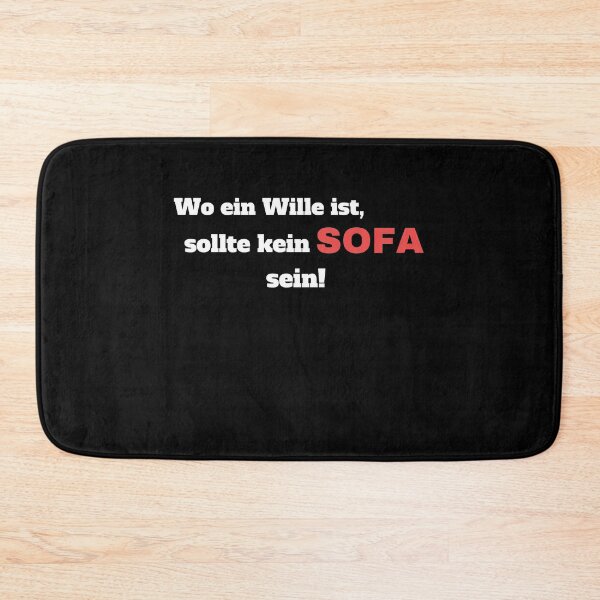Item preview, Where there is a will, there shouldn't be a sofa! designed and sold by BiZepsM0.