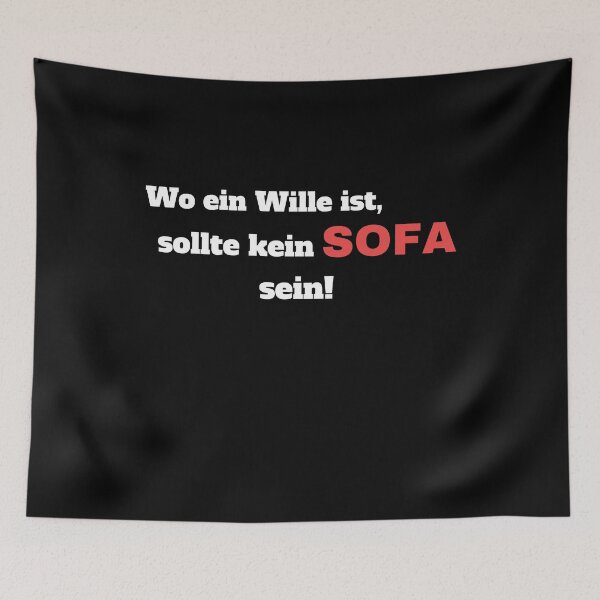 Item preview, Where there is a will, there shouldn't be a sofa! designed and sold by BiZepsM0.