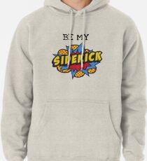 Be My Sidekick Pullover Hoodie