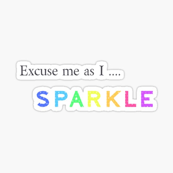 Excuse Me Sticker By Iamparebear Redbubble