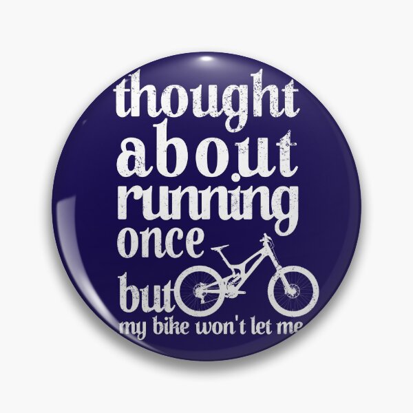 Item preview, Thought About Running Once but My Mountain Bike Won't Let Me Cycling Cyclist Funny Tee designed and sold by trendyzcom.