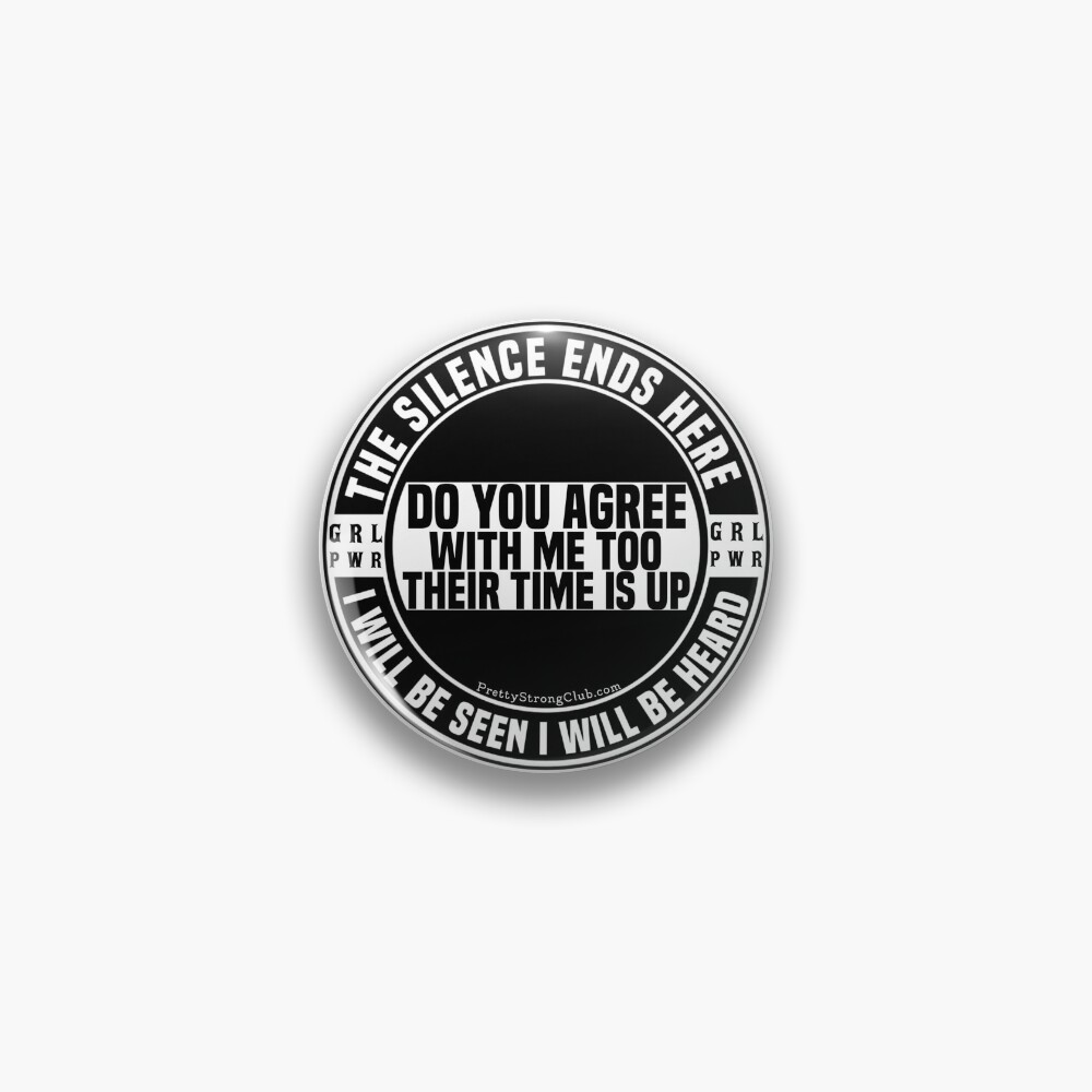 Do You Agree With ME TOO Pin