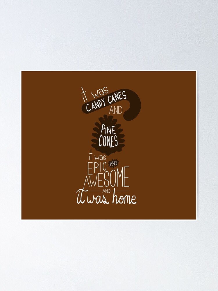 "Candy canes and pinecones, epic and awesome" Poster by ximeteijeiro Redbubble