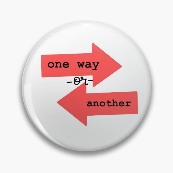 Item preview, one way or another  designed and sold by kaitygrace.