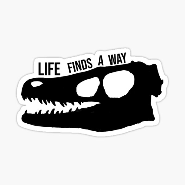 Download Life Finds A Way Stickers Redbubble