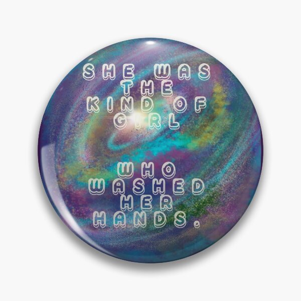Item preview, She was the kind of girl who washed her hands. designed and sold by ReaverSarabi.