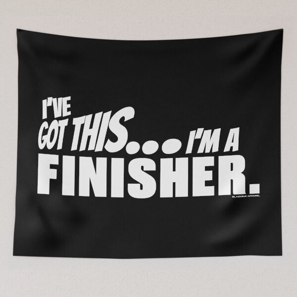 Item preview, I've got this... I'm a Finisher. designed and sold by BLACKSUN-SHOP.
