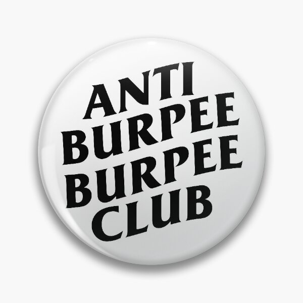 Item preview, Anti burpee burpee club designed and sold by chunknozza.