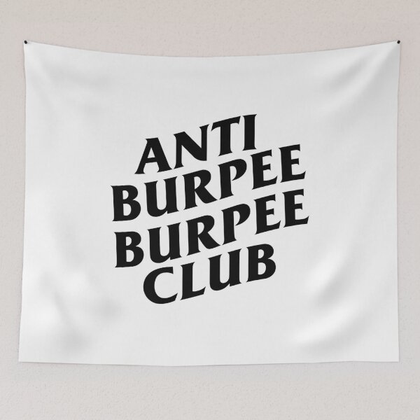 Item preview, Anti burpee burpee club designed and sold by chunknozza.