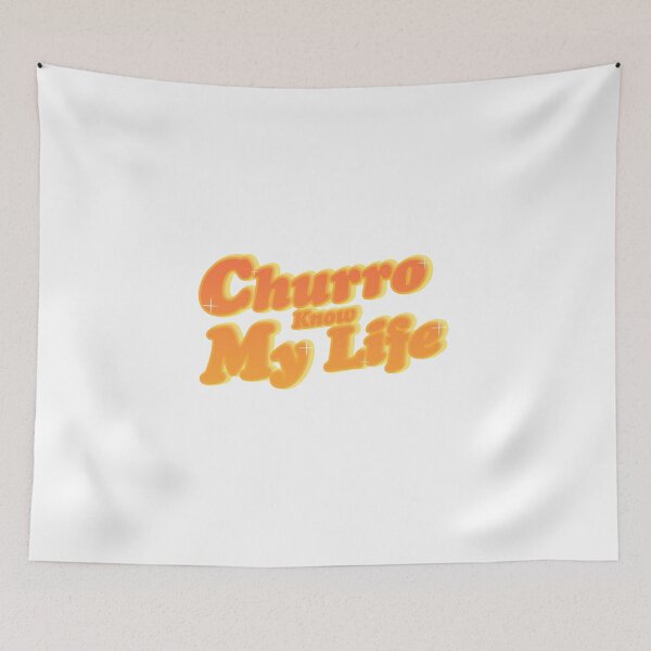 Item preview, Churro Know My Life designed and sold by artebyalexia.