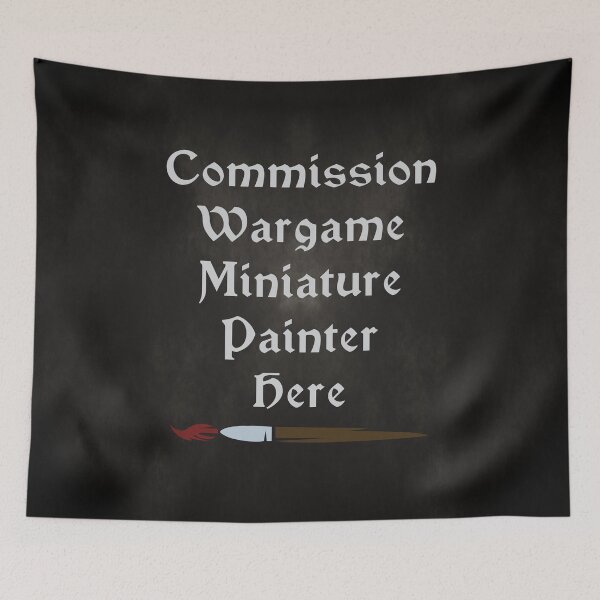 Item preview, Commission Wargame Miniature Painter Here - version 2 designed and sold by SolarCross.