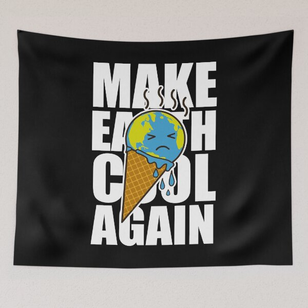 Item preview, Make Earth cool again Climate strike designed and sold by ReignGFX.