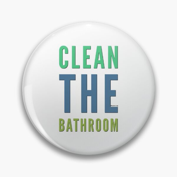 Item preview, Clean The Bathroom designed and sold by weavernap.