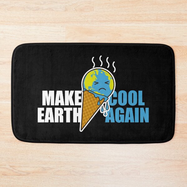 Item preview, Make Earth cool again aganinst global warming designed and sold by ReignGFX.