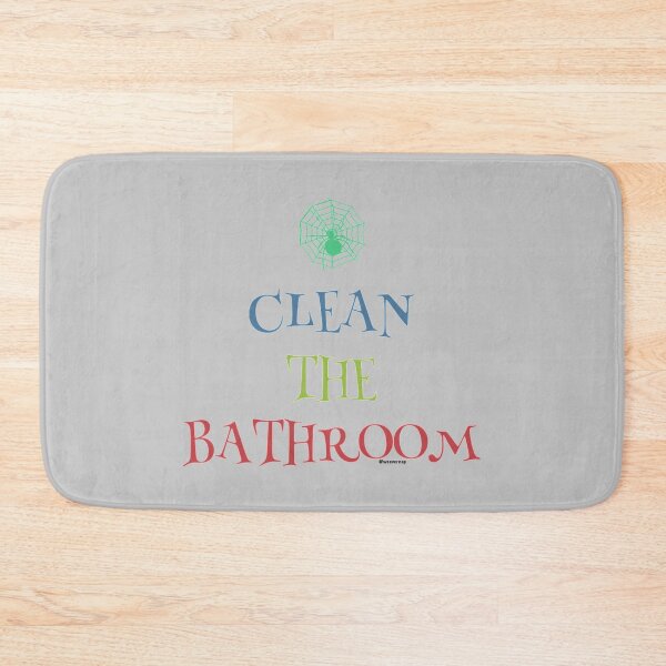 Item preview, Clean The Bathroom designed and sold by weavernap.