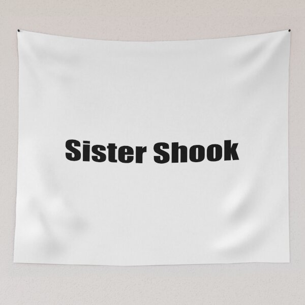 Item preview, Sister Shook designed and sold by cfspider.