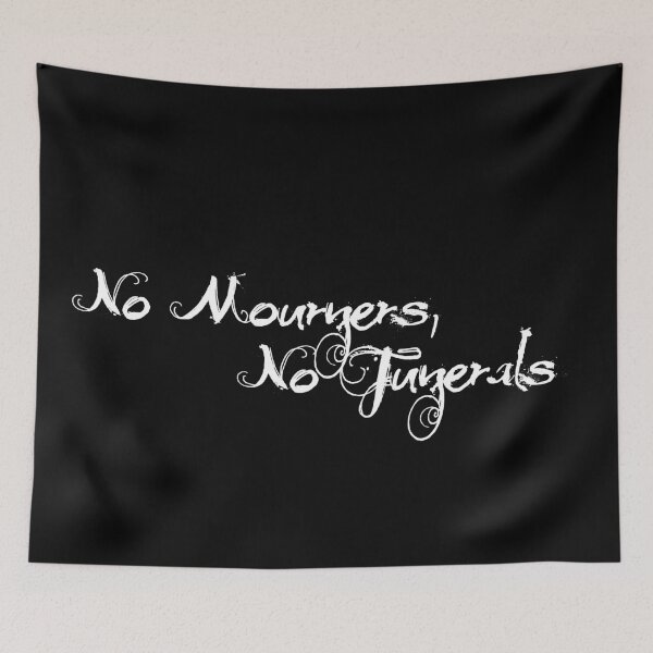 Item preview, No Mourners No Funerals Six of Crows (white) designed and sold by Shoddow.