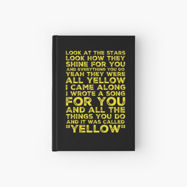 Coldplay Yellow Lyrics Hardcover Journal
