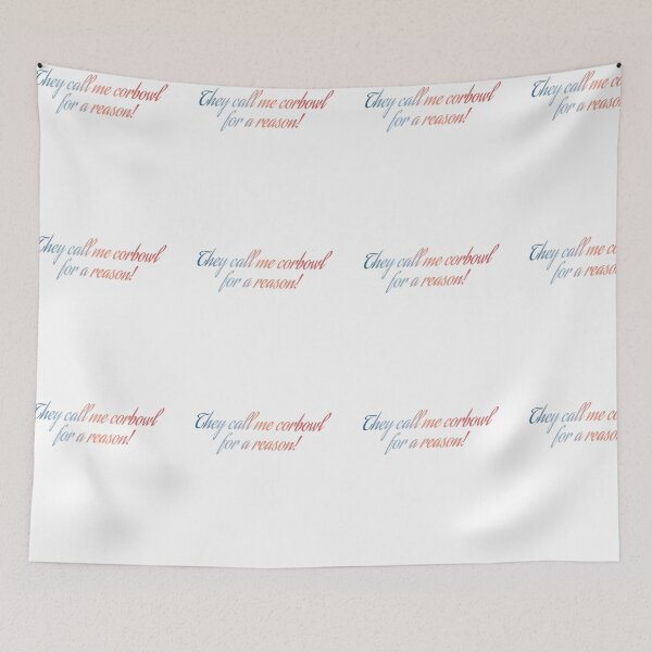 Item preview, They call me corbowl for a reason! designed and sold by officalimelight.