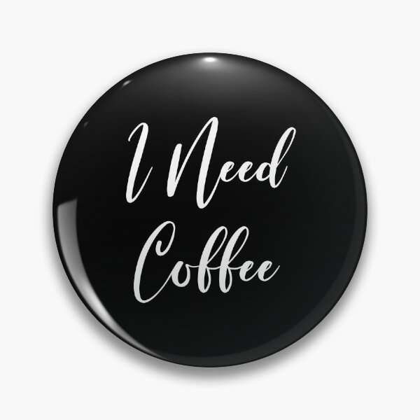 Item preview, I Need Coffee - Coffee - Caffeine Addict - Funny Coffee - Coffee Gifts - Coffee Addict - Coffee Drinker Gift designed and sold by Rainwater Merch.
