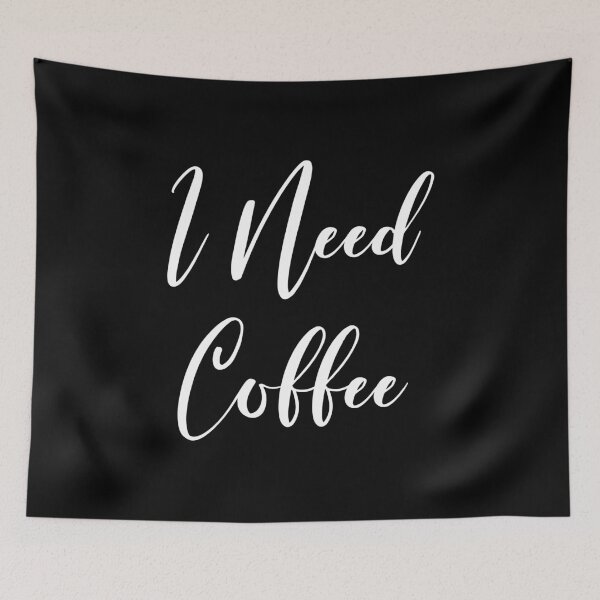 Item preview, I Need Coffee - Coffee - Caffeine Addict - Funny Coffee - Coffee Gifts - Coffee Addict - Coffee Drinker Gift designed and sold by Rainwater Merch.