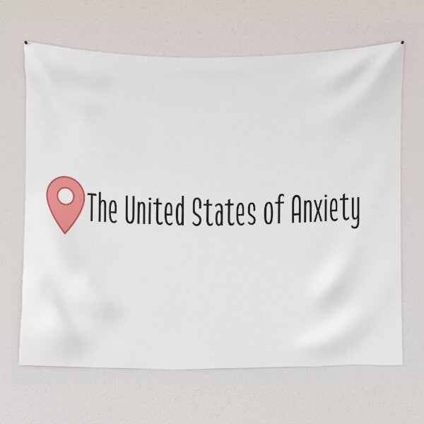 Item preview, United States of Anxiety designed and sold by one-broke-kid.