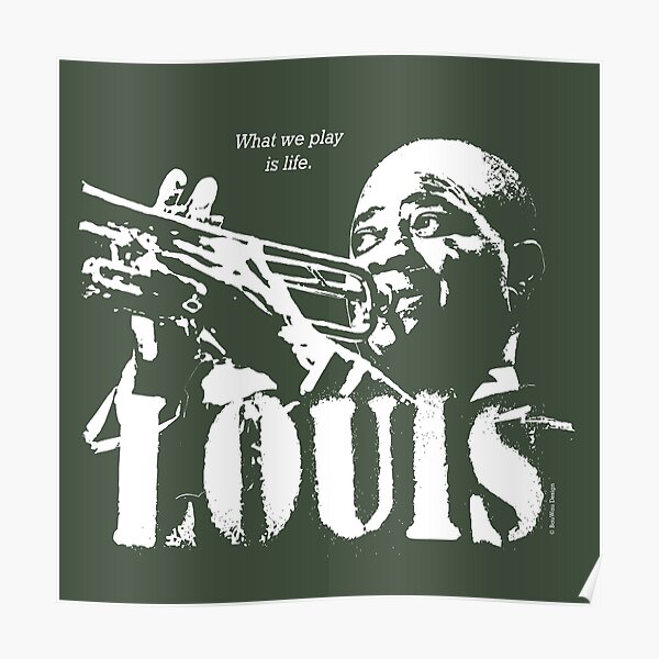 Jazz Wisdom of Louis Armstrong (1-color) Poster