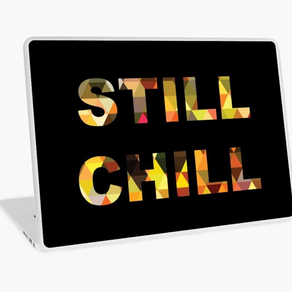 Still Chill Kids Laptop Skins Redbubble - music still chill roblox id code