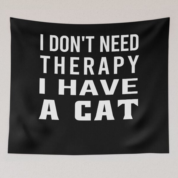 Item preview, I Don't Need Therapy I have A Cat designed and sold by osamamohamad.