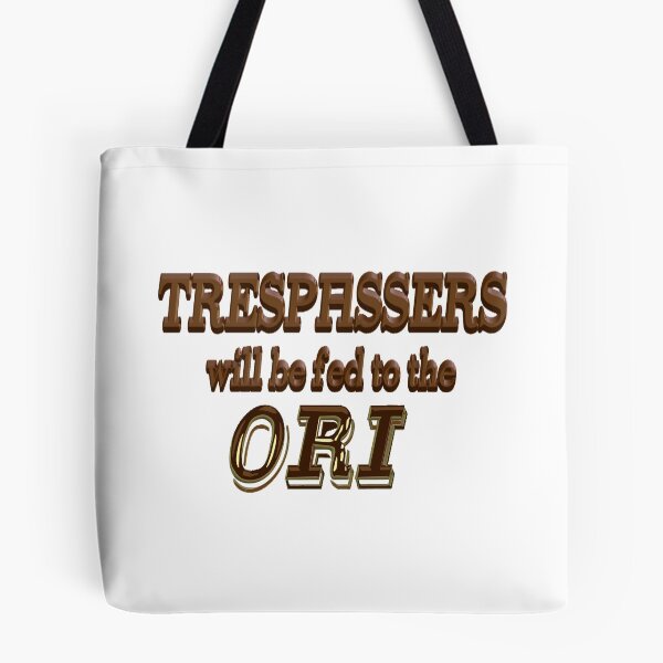 Item preview, Trespassers Will Be Fed to the Ori designed and sold by Nikki SpaceStuffPlus.