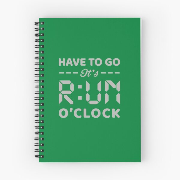 Item preview, Have To Go It's RUN o'clock - Funny Running Quotes -  Green, Gray, White - Marathoner Gift, Runner's Gift, Running Gift designed and sold by RaceRunnerz-.