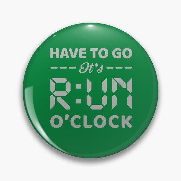 Item preview, Have To Go It's RUN o'clock - Funny Running Quotes -  Green, Gray, White - Marathoner Gift, Runner's Gift, Running Gift designed and sold by RaceRunnerz-.