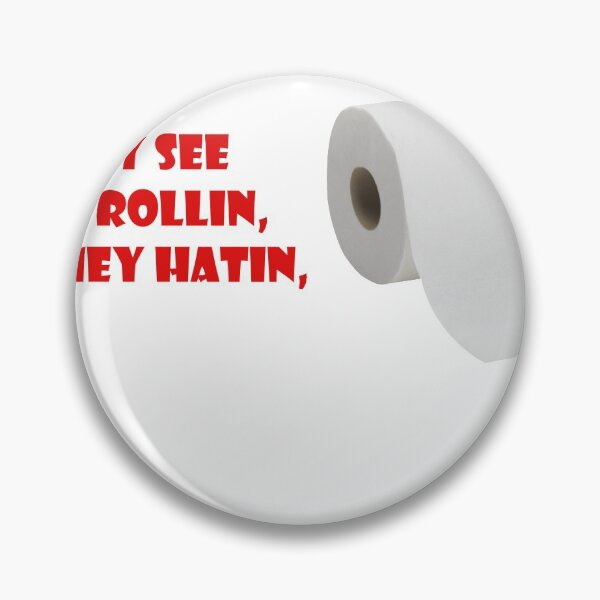Item preview, They see me Rollin, They Hatin, designed and sold by David Petranker.