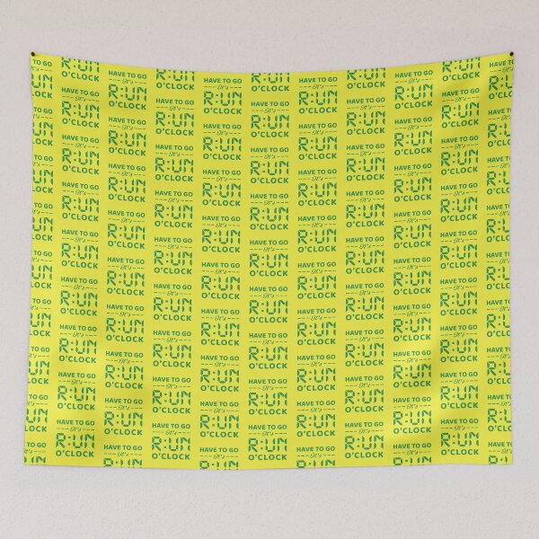 Item preview, Have To Go It's RUN o'clock - Funny Running Quotes -  Yellow,Green, Gray, White - Marathoner Gift, Runner's Gift, Running Gift designed and sold by RaceRunnerz-.