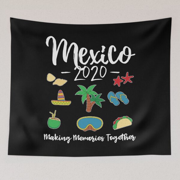 Item preview, Mexico 2020 Making Memories Together Family Vacation Group design designed and sold by jakehughes2015.
