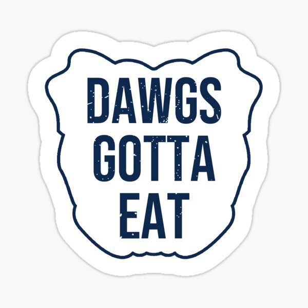 Dawgs Gotta Eat Podcast