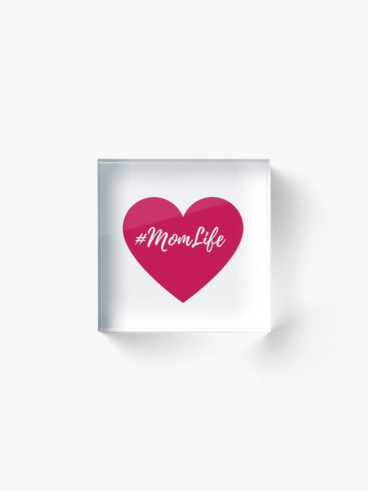 Alternate view of #MomLife Acrylic Block