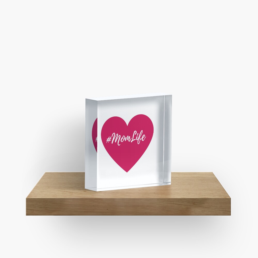 #MomLife Acrylic Block